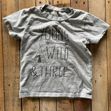 Young, Wild, and Three T-Shirt