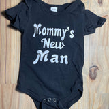 Mommy's New Man Onesie | 3-6 mo