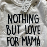 Nothing But Love for Mama Tee