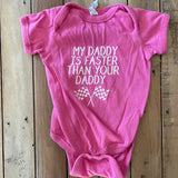 My Daddy is Faster Onesie