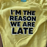 I'm the Reason We're Late Onesie | Garanimals