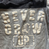 Never Grow Up Long Sleeve | 4T