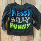 Messy Silly Funny Long Sleeve | 3T | Garanimals