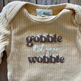 Gobble Till You Wobble Onesie | 3-6 mo