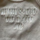 Mom & Dad Did a Good Job Onesie | 0-3 mo | Tahari