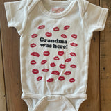 Grandma Was Here Onesie | 6-9 mo