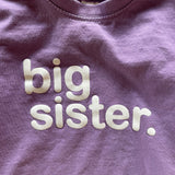 Big Sister Short Sleeve Tee | Unordinary Toddler