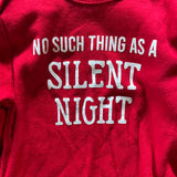 Not Such a Silent Night Long sleeve Onesie | Okie Dokie