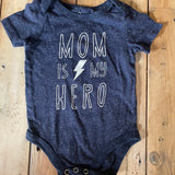 Mom Is My Hero Onesie | 3-6 mo