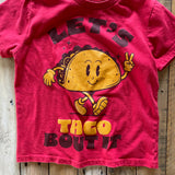 Let's Taco Bout It Tee | 5T